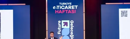  "Türkiye E-Ticaret Haftası" etkinliği ikinci gününde devam ediyor