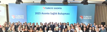 Türkiye Sigorta, sağlık sigortacılığındaki hedeflerini acenteleriyle paylaştı